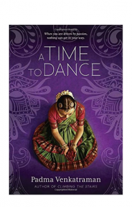 " A Time to Dance" by Padma Venkatraman