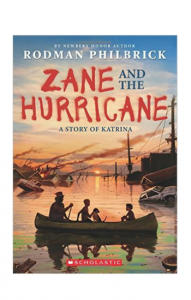 "Zane and the Hurricane: A Story of Katrina" by Rodman Philbrick